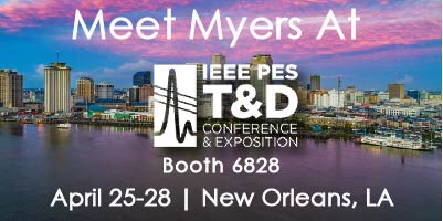 Visit Myers Power Products at IEEE T&D 2022 Booth 6828
